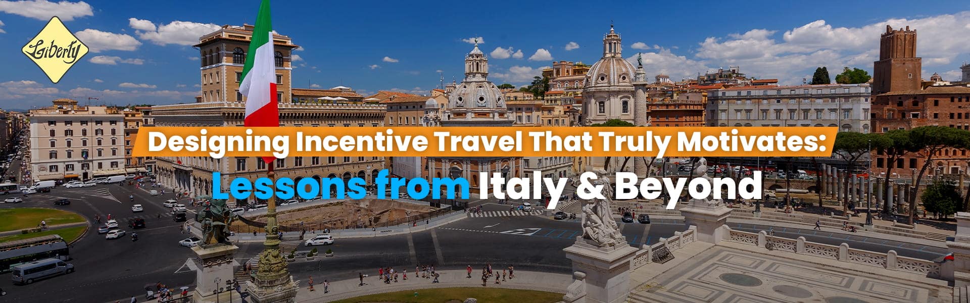 Designing Incentive Travel That Motivates | Italy MICE Guide