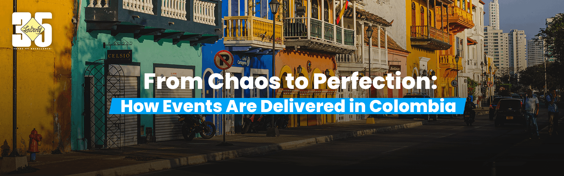 From Chaos to Perfection: How Events Are Delivered in Colombia