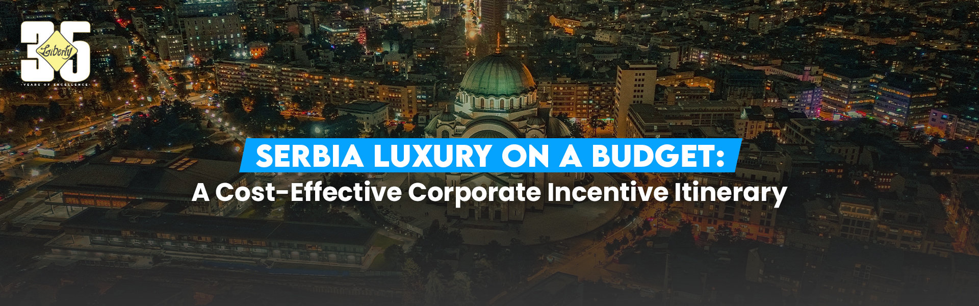 Serbia Corporate Incentive Itinerary